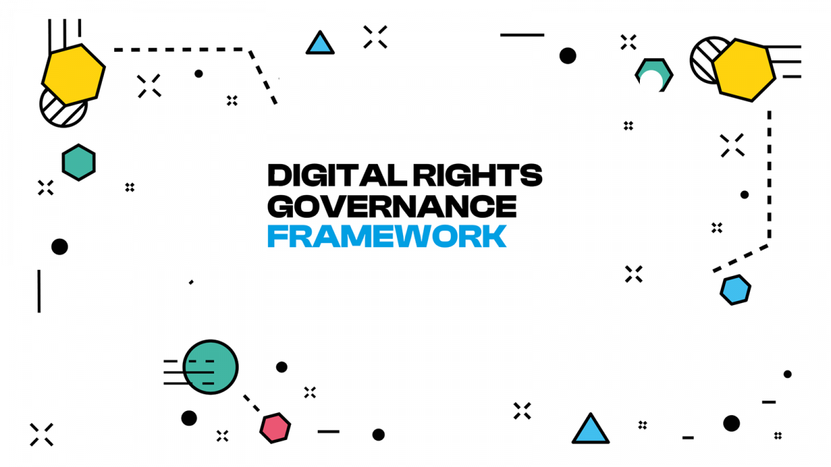 DIGITAL RIGHTS GOVERNANCE FRAMEWORK