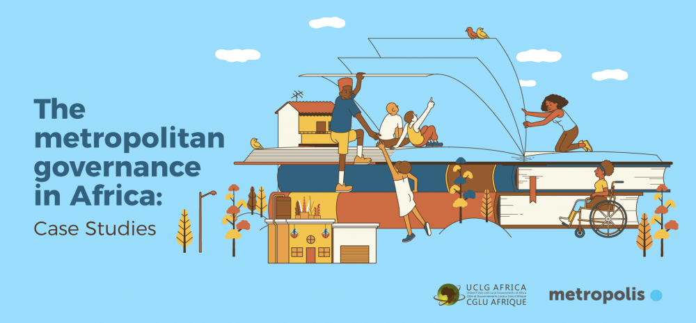 The Metropolitan governance in Africa: case studies
