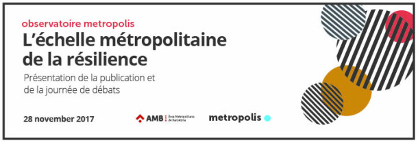 L’échelle métropolitaine de la résilience 