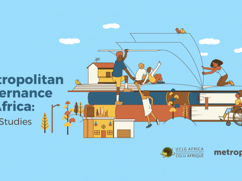The Metropolitan governance in Africa: case studies
